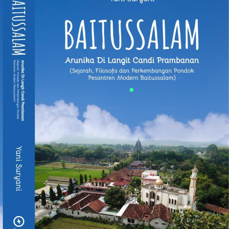BUKU BAITUSSALLAM ( FILOSOFI, SEJARAH PPM BAITUSSALAM PRAMBANAN ) - ALFASALAM